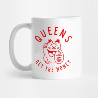 Queens, Get The Money Mug